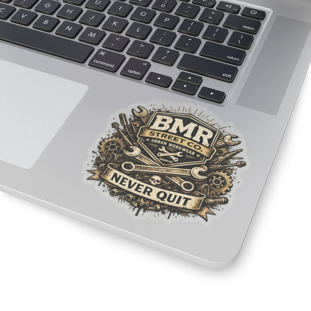 Kiss-Cut Sticker — 'BMR Street Co. Never Quit' Vintage Mechanic Emblem